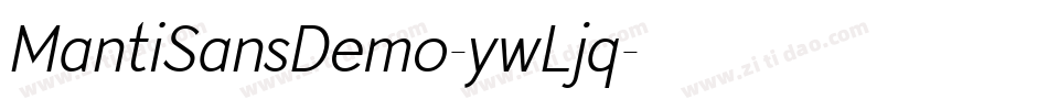 MantiSansDemo-ywLjq字体转换