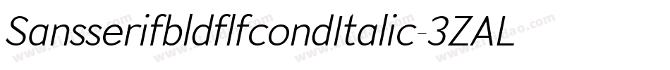 SansserifbldflfcondItalic-3ZAL字体转换
