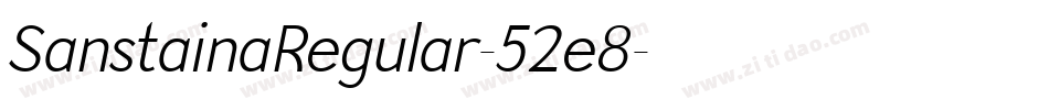 SanstainaRegular-52e8字体转换