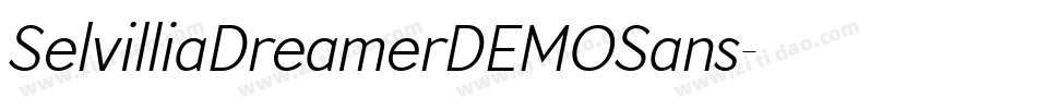 SelvilliaDreamerDEMOSans字体转换