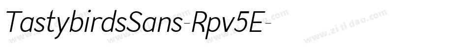TastybirdsSans-Rpv5E字体转换