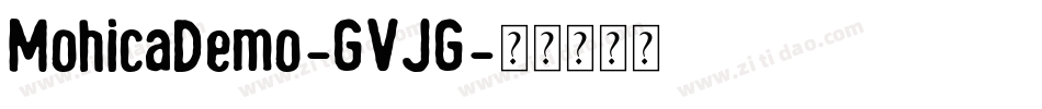 MohicaDemo-GVJG字体转换