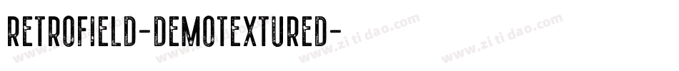 Retrofield-DemoTextured字体转换