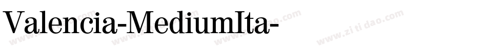 Valencia-MediumIta字体转换