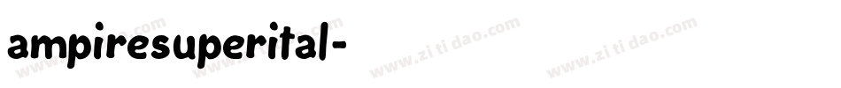 ampiresuperital字体转换