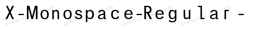 X-Monospace-Regular手机版字体转换