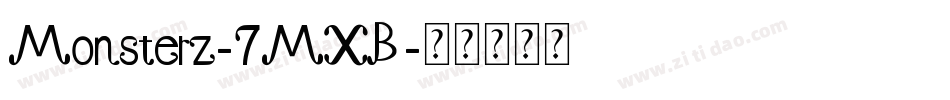 Monsterz-7MXB字体转换