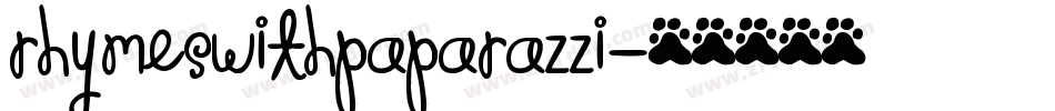 RhymesWithPaparazzi字体转换