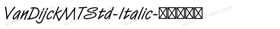 VanDijckMTStd-Italic字体转换