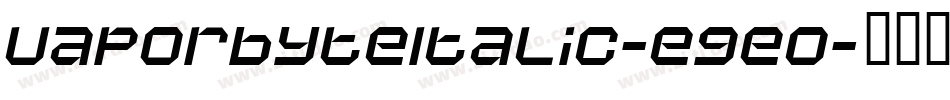 VaporbyteItalic-e9eO字体转换