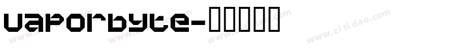 Vaporbyte字体转换