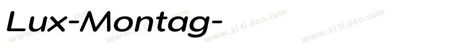 Lux-Montag字体转换