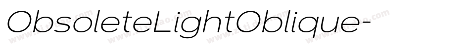 ObsoleteLightOblique字体转换