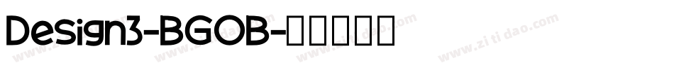 Design3-BGOB字体转换