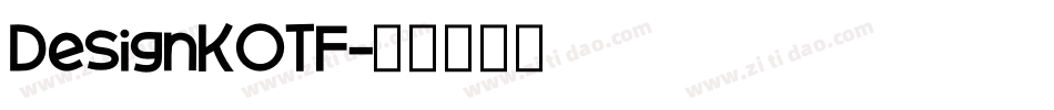 DesignKOTF字体转换