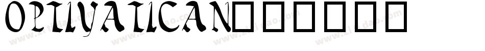 OPTIVatican字体转换