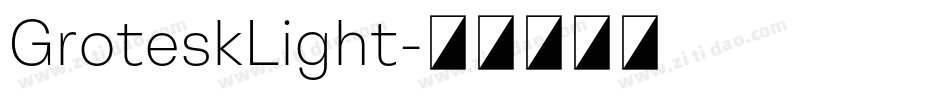 GroteskLight字体转换