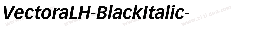 VectoraLH-BlackItalic字体转换