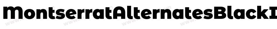 MontserratAlternatesBlackItalic-ajZ9字体转换