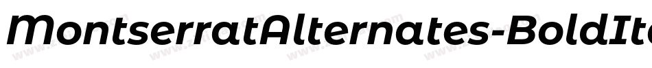 MontserratAlternates-BoldItalic字体转换