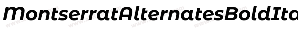 MontserratAlternatesBoldItalic-Oj23字体转换