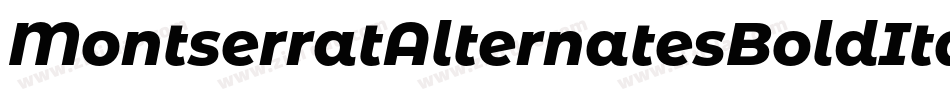 MontserratAlternatesBoldItalic-Oj23字体转换