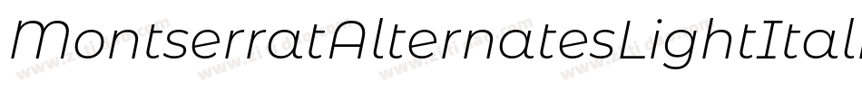 MontserratAlternatesLightItalic-qZ7zx字体转换