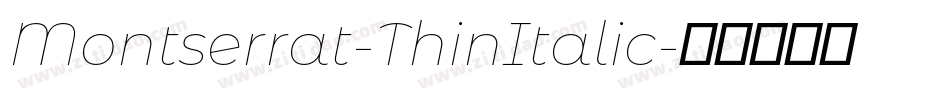 Montserrat-ThinItalic字体转换