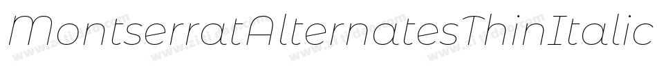MontserratAlternatesThinItalic-6P0v字体转换