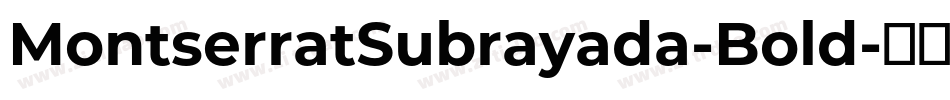 MontserratSubrayada-Bold字体转换
