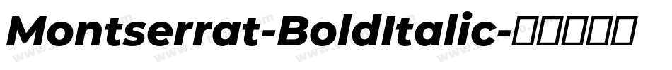 Montserrat-BoldItalic字体转换