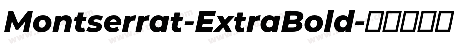 Montserrat-ExtraBold字体转换