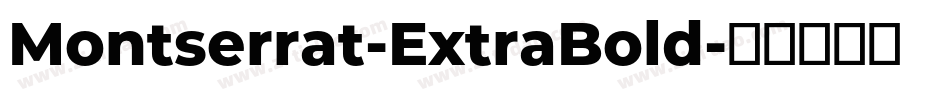 Montserrat-ExtraBold字体转换