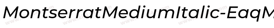 MontserratMediumItalic-EaqM4字体转换