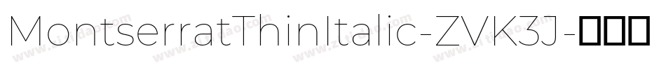 MontserratThinItalic-ZVK3J字体转换
