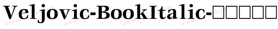 Veljovic-BookItalic字体转换