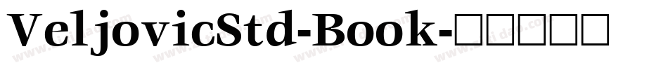VeljovicStd-Book字体转换