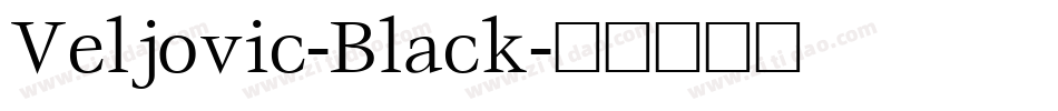 Veljovic-Black字体转换