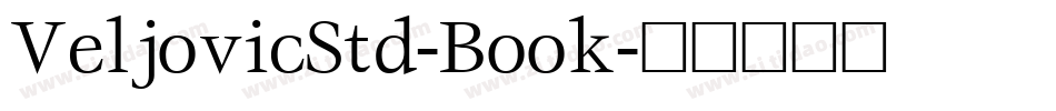 VeljovicStd-Book字体转换
