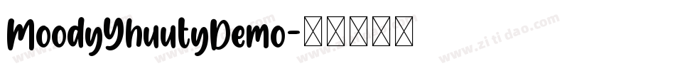 MoodyYhuutyDemo字体转换