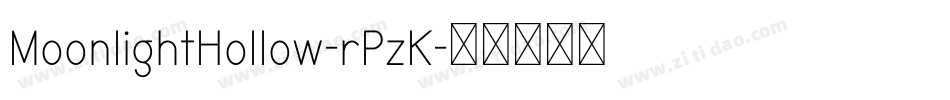 MoonlightHollow-rPzK字体转换