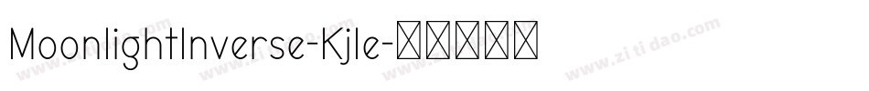 MoonlightInverse-Kjle字体转换