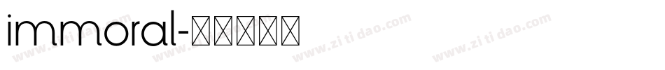 immoral字体转换