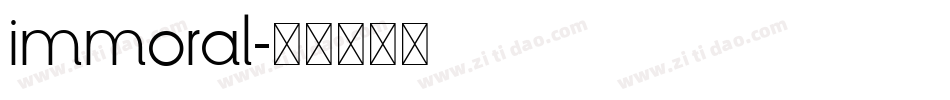 immoral字体转换