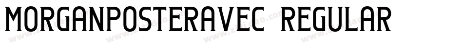 MorganPosterAvec-Regular字体转换
