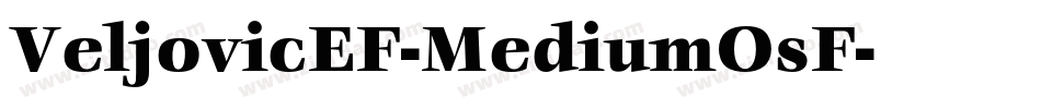 VeljovicEF-MediumOsF字体转换