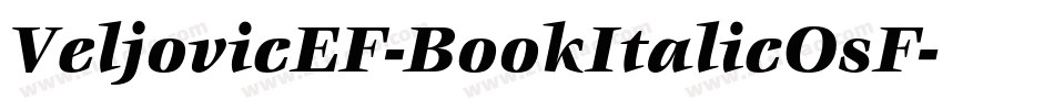 VeljovicEF-BookItalicOsF字体转换