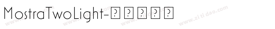 MostraTwoLight字体转换
