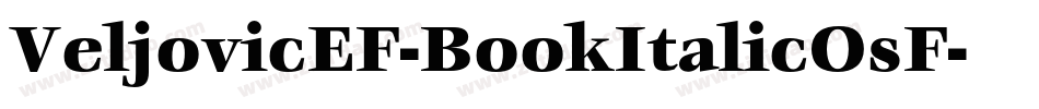 VeljovicEF-BookItalicOsF字体转换