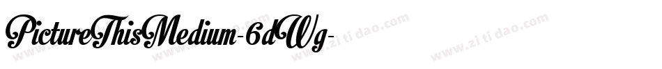 PictureThisMedium-6dWg字体转换